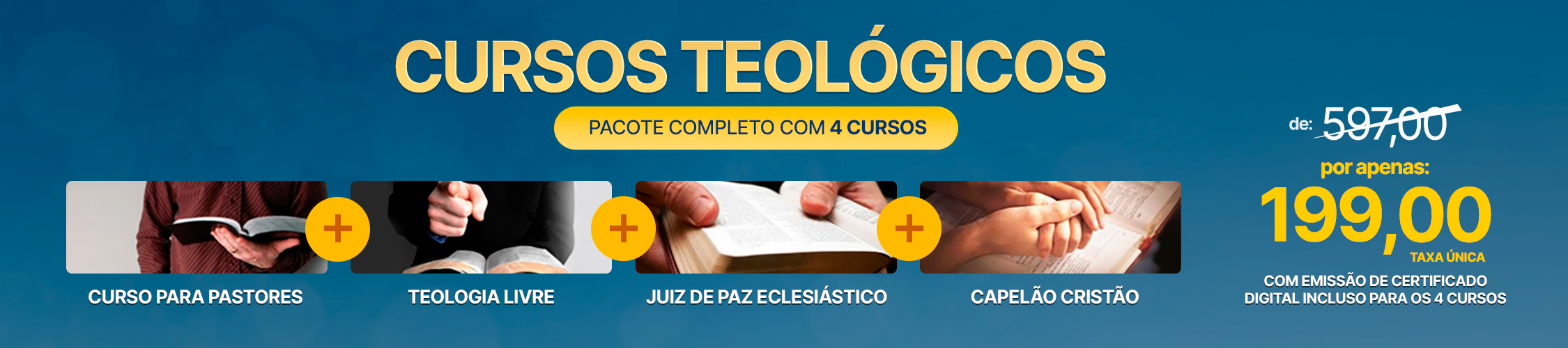 4 Cursos de Teologia pelo preço de 1